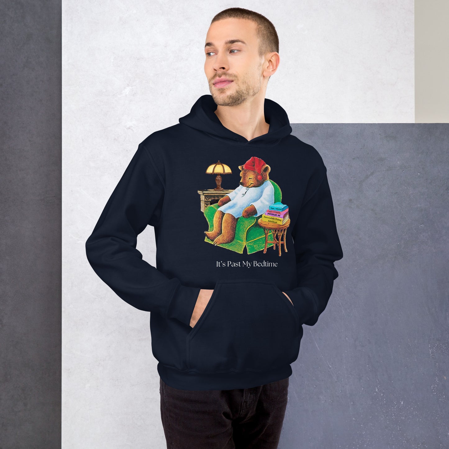 It's Past My Bedtime Hoodie