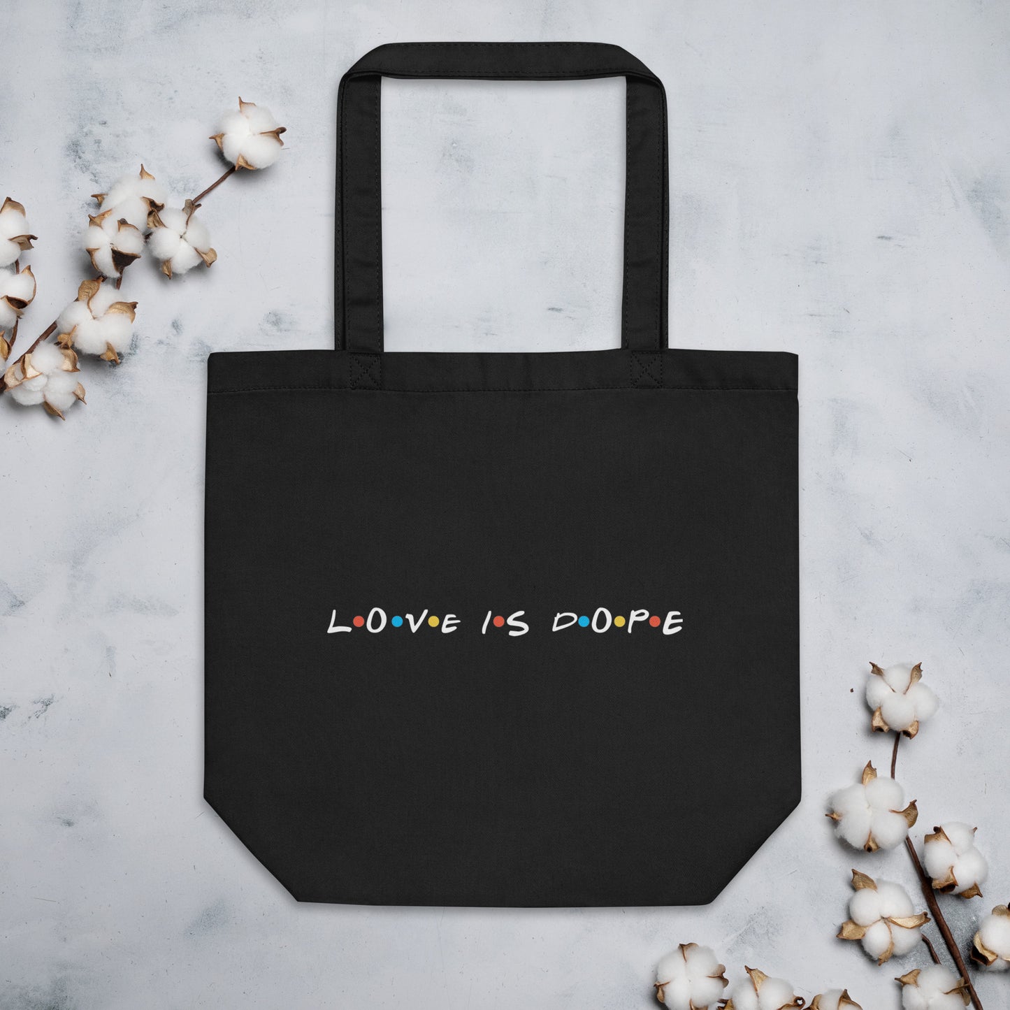 Love is Dope Bag