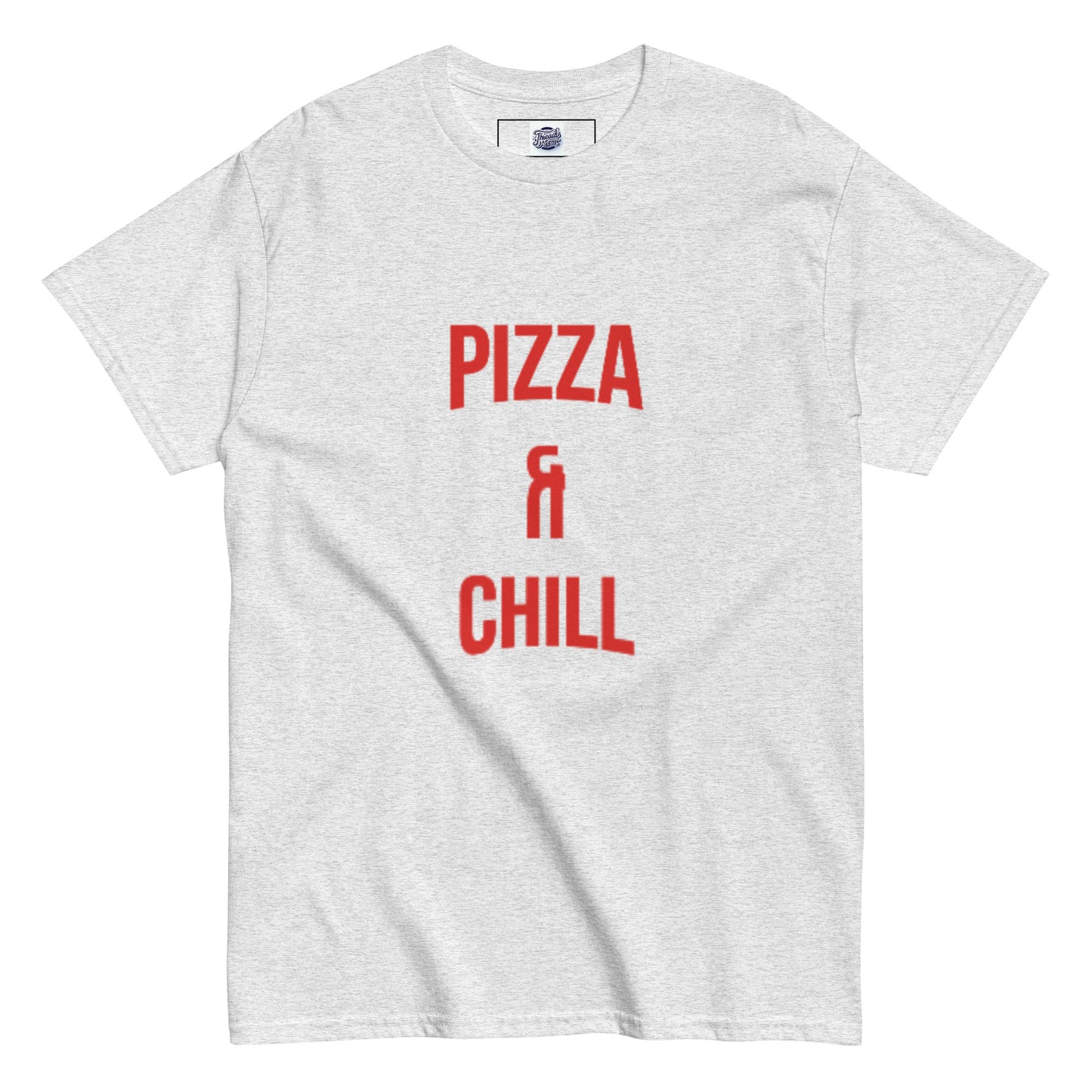 Pizza & Chill T-Shirt