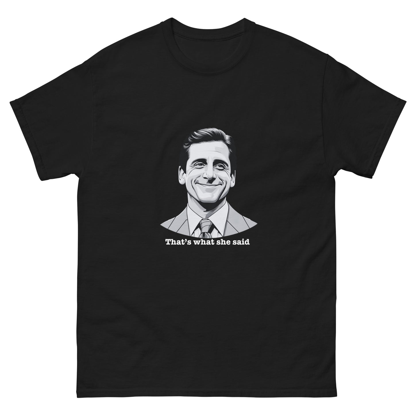 "That's What She Said" Michael Scott T-Shirt