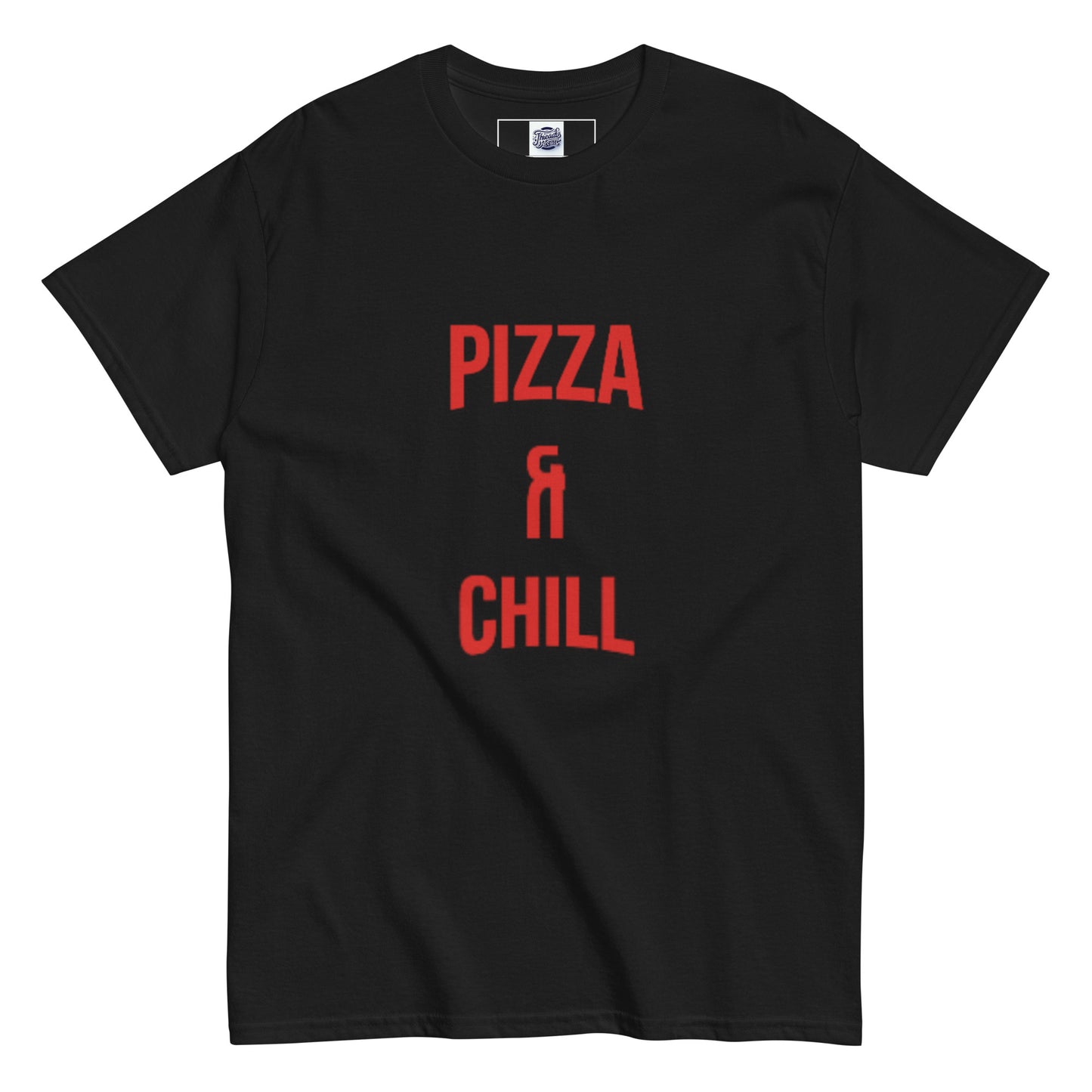 Pizza & Chill T-Shirt