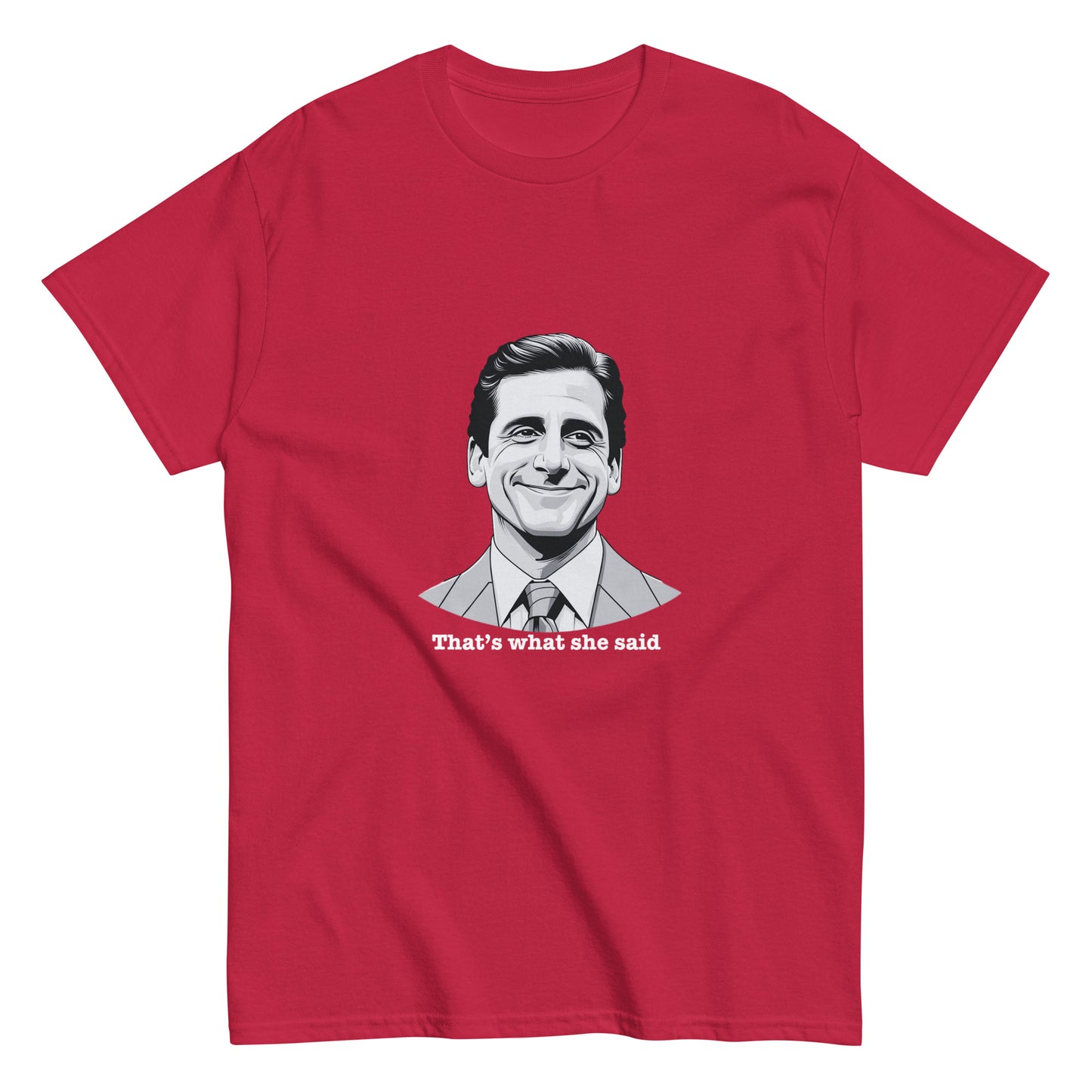 "That's What She Said" Michael Scott T-Shirt