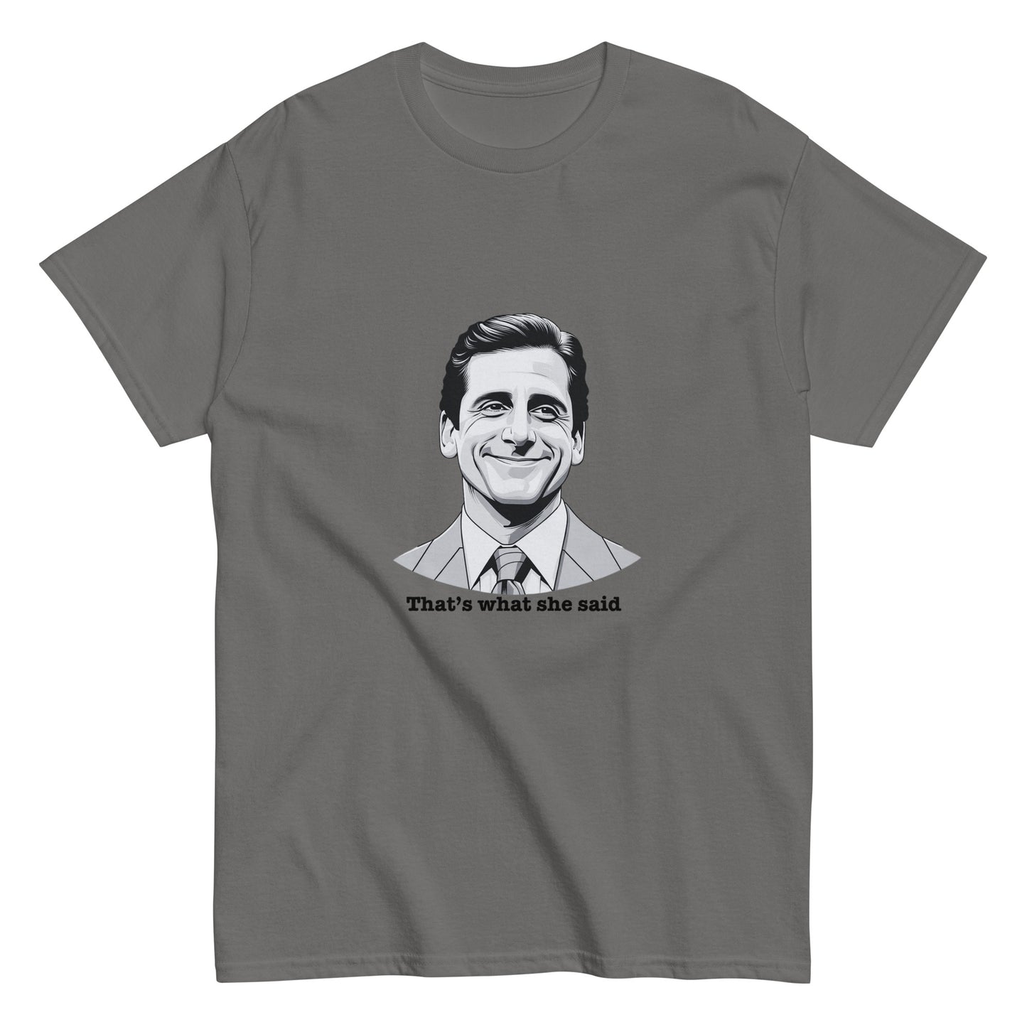 "That's What She Said" Michael Scott T-Shirt