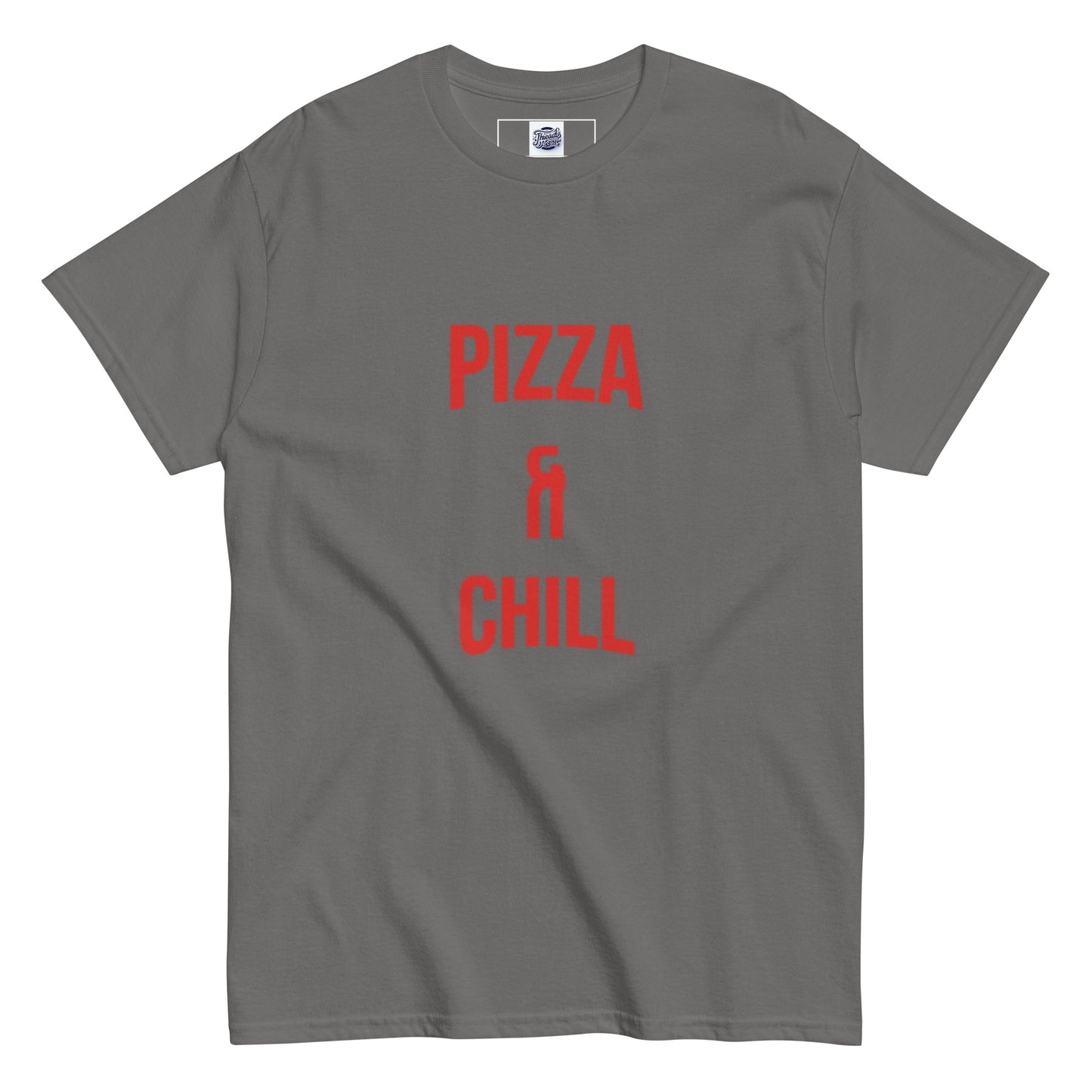 Pizza & Chill T-Shirt