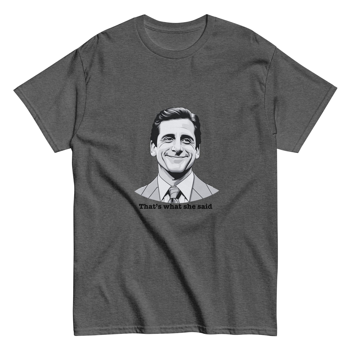 "That's What She Said" Michael Scott T-Shirt