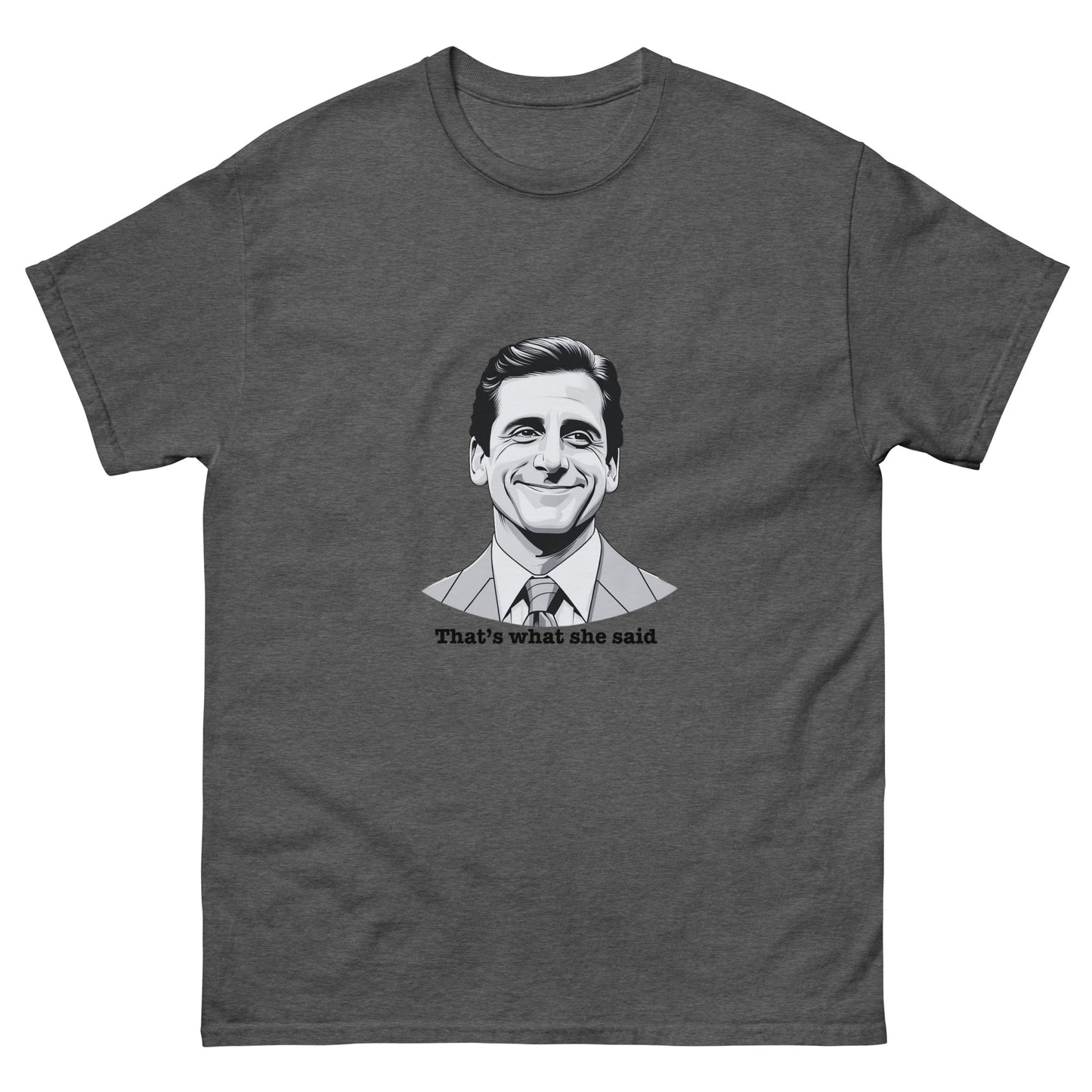 "That's What She Said" Michael Scott T-Shirt