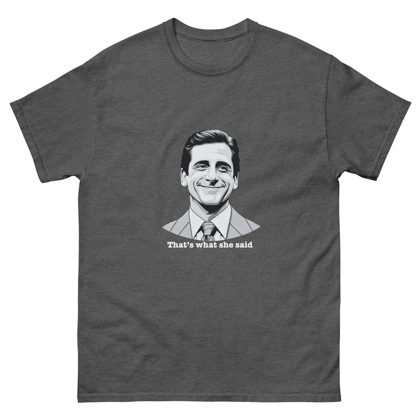 "That's What She Said" Michael Scott T-Shirt