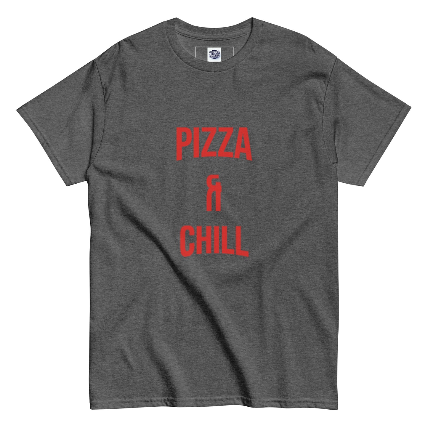 Pizza & Chill T-Shirt