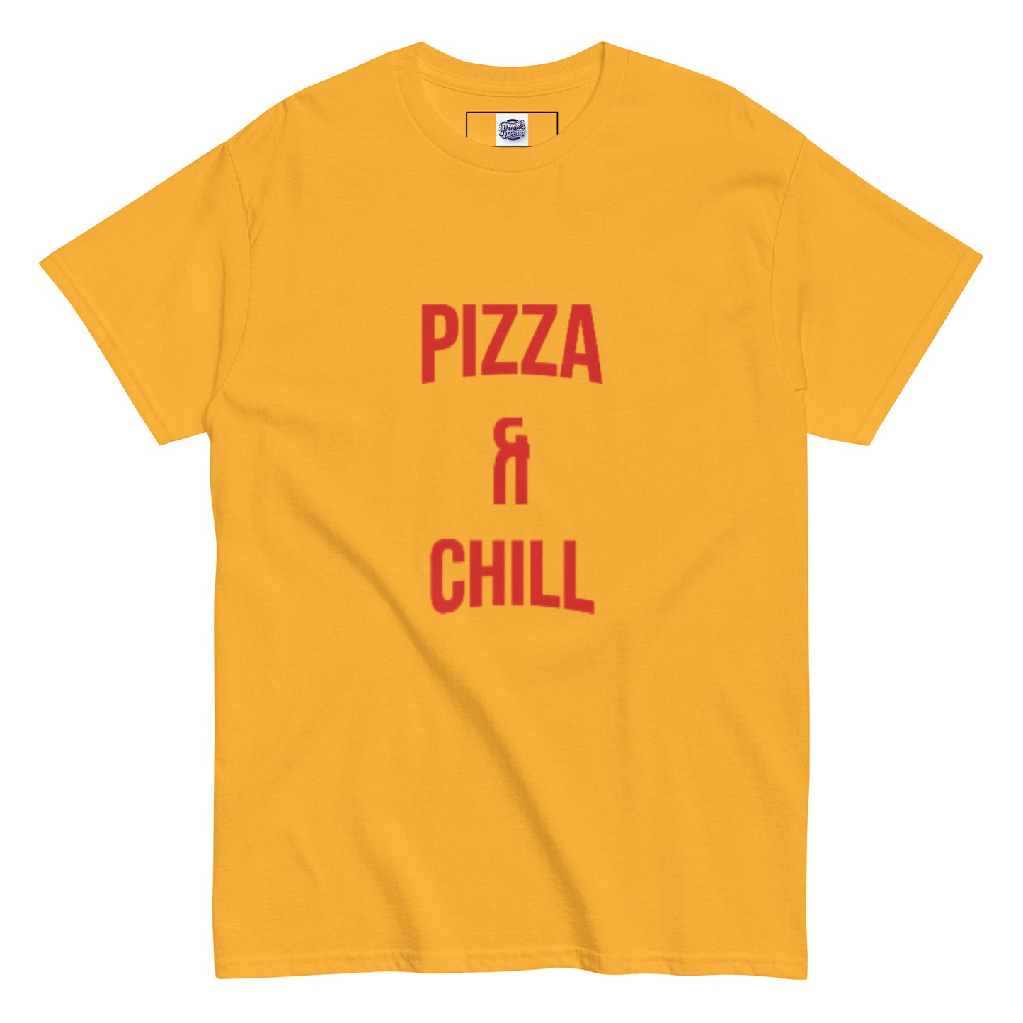 Pizza & Chill T-Shirt