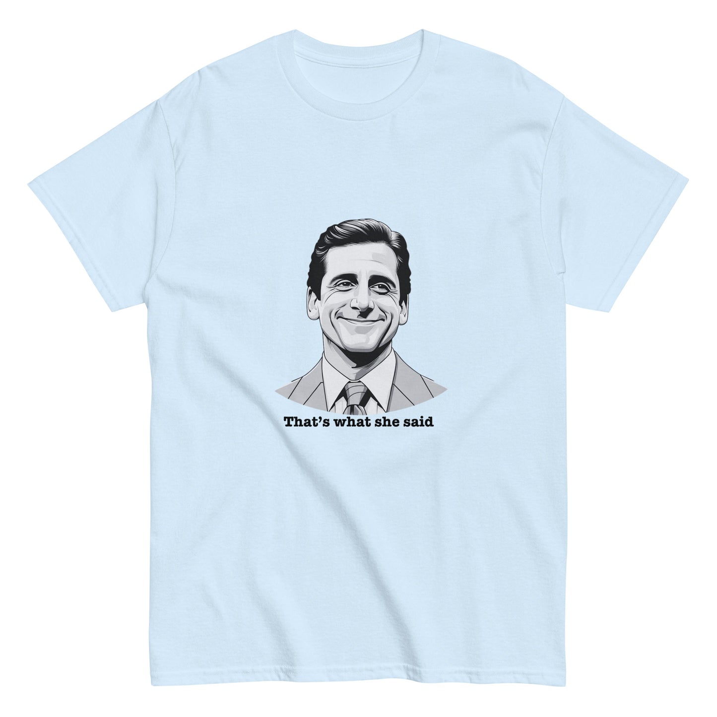 "That's What She Said" Michael Scott T-Shirt