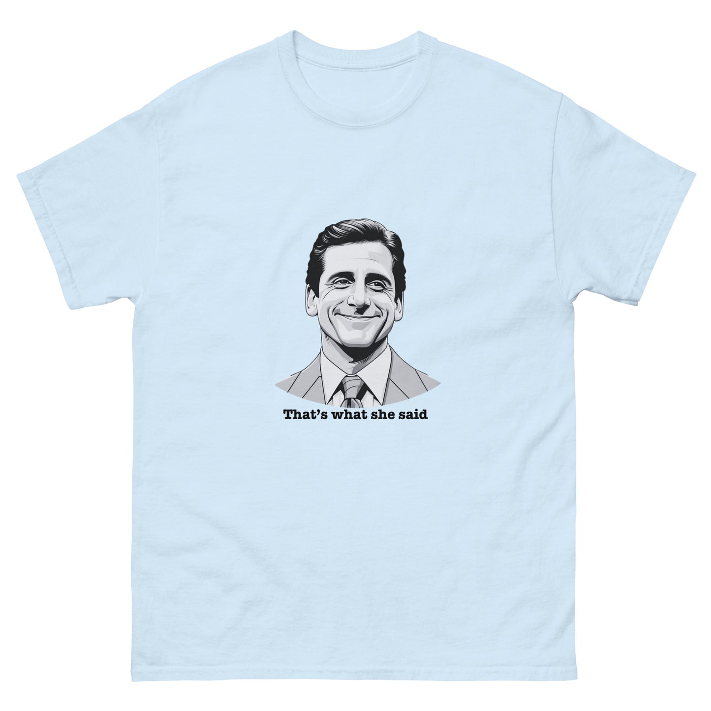 "That's What She Said" Michael Scott T-Shirt