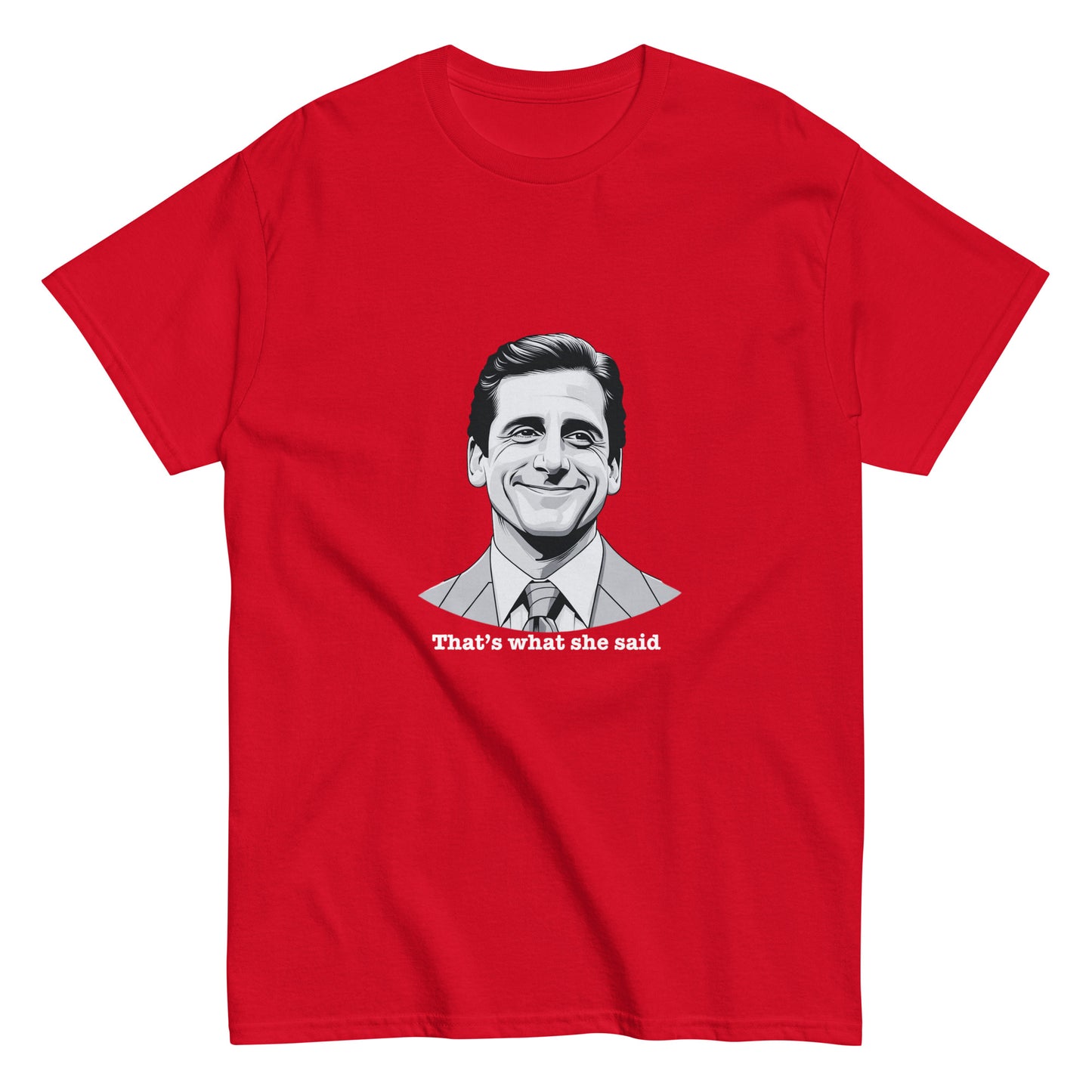 "That's What She Said" Michael Scott T-Shirt