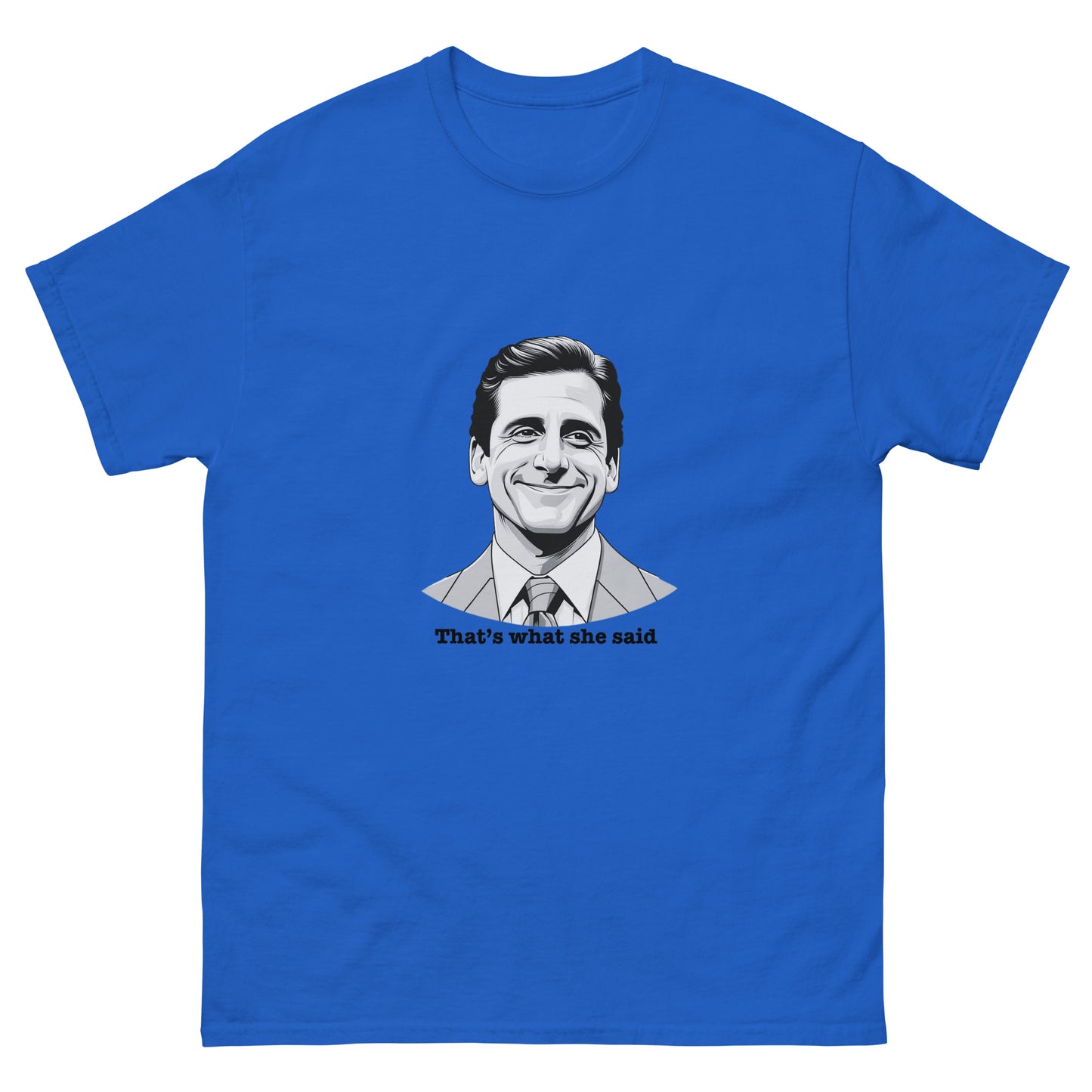 "That's What She Said" Michael Scott T-Shirt