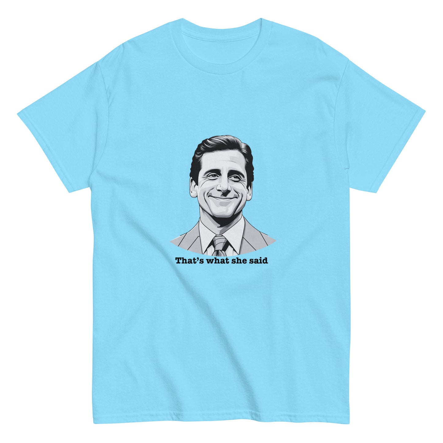 "That's What She Said" Michael Scott T-Shirt