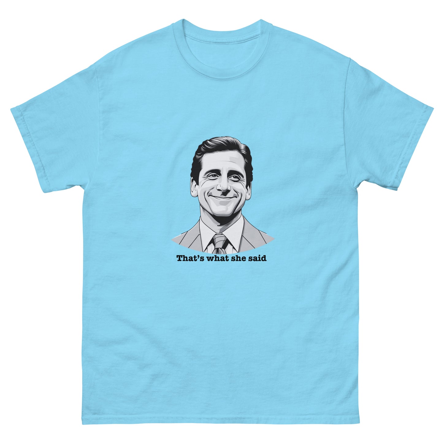 "That's What She Said" Michael Scott T-Shirt