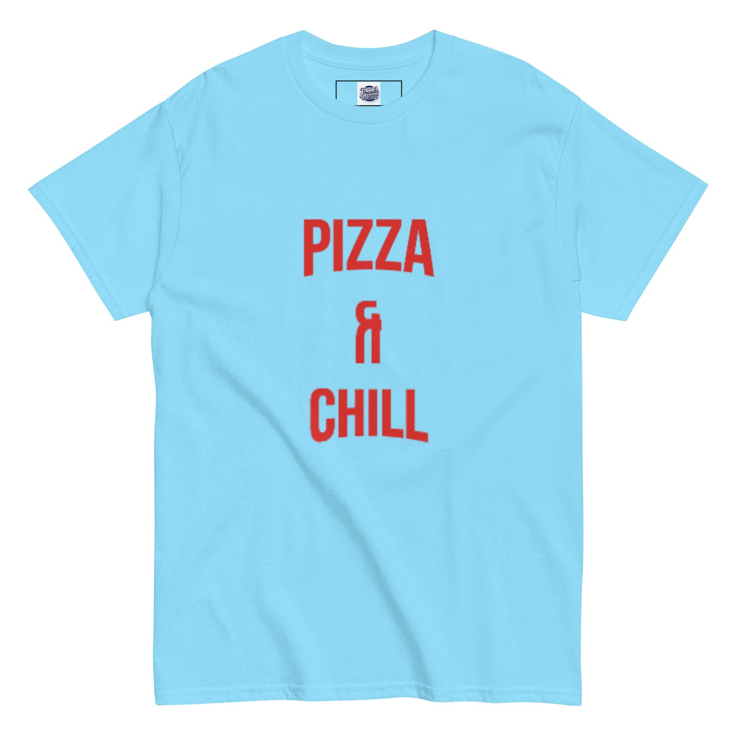 Pizza & Chill T-Shirt