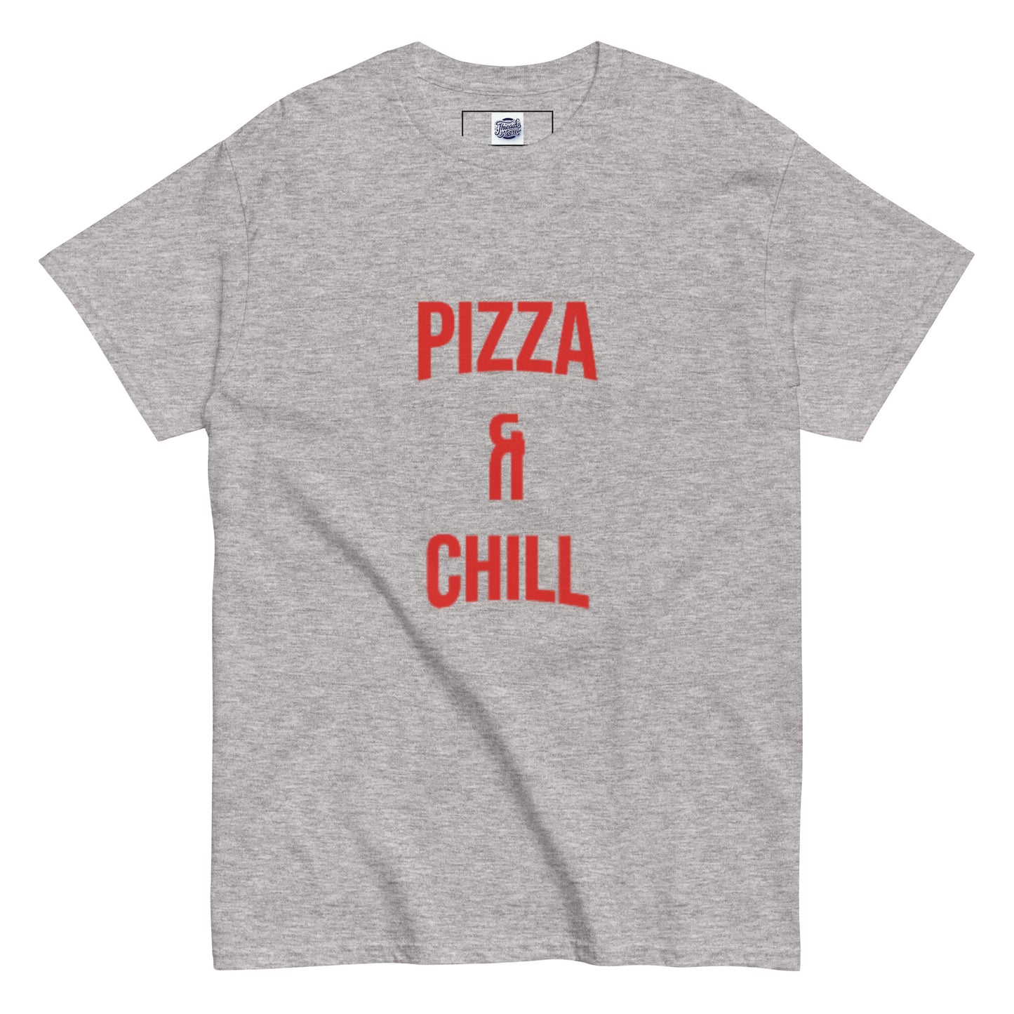 Pizza & Chill T-Shirt