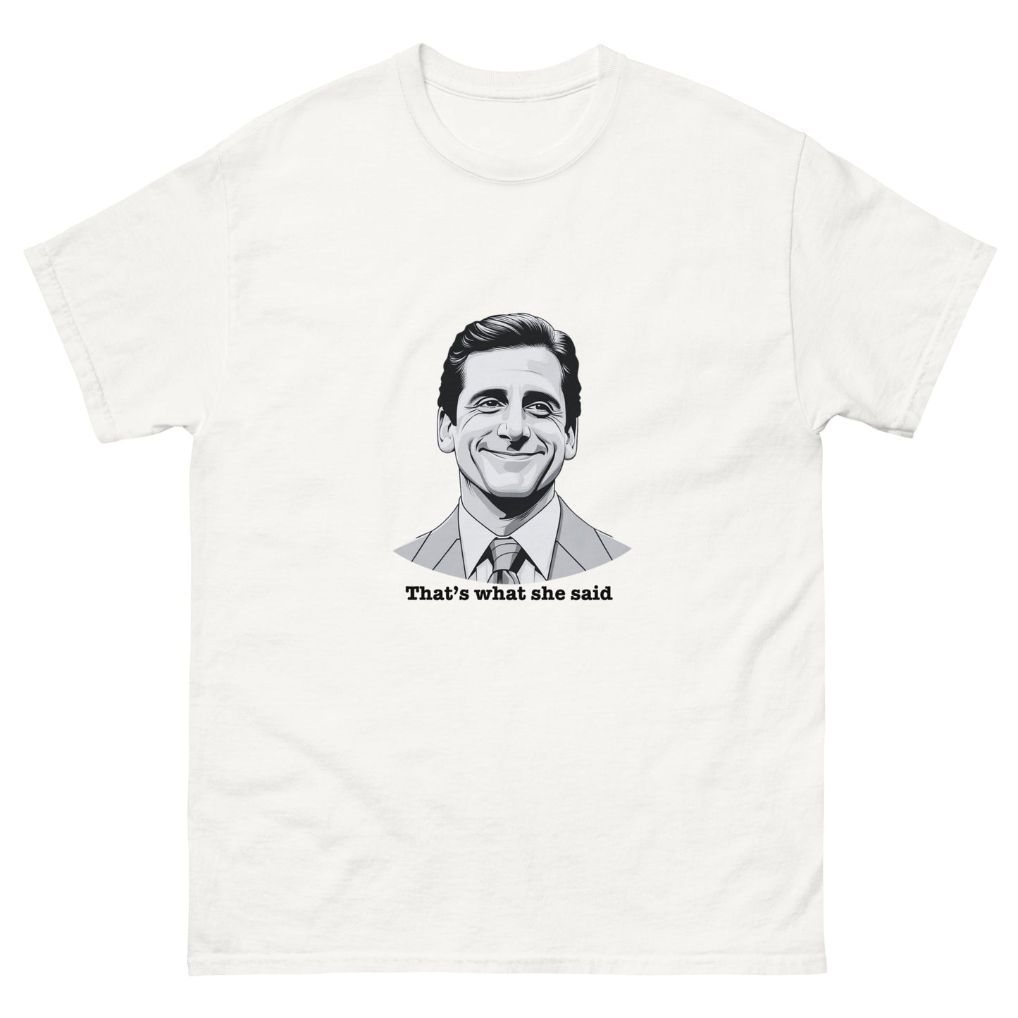 "That's What She Said" Michael Scott T-Shirt