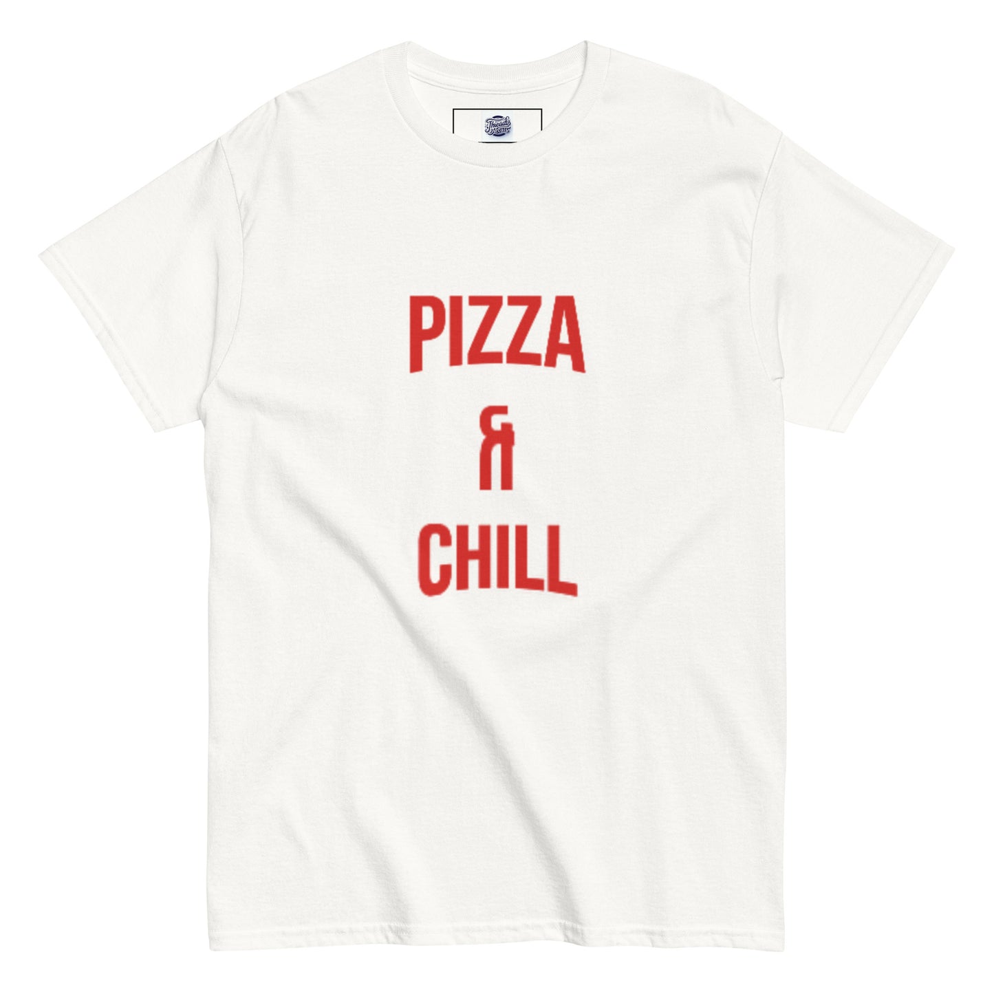 Pizza & Chill T-Shirt