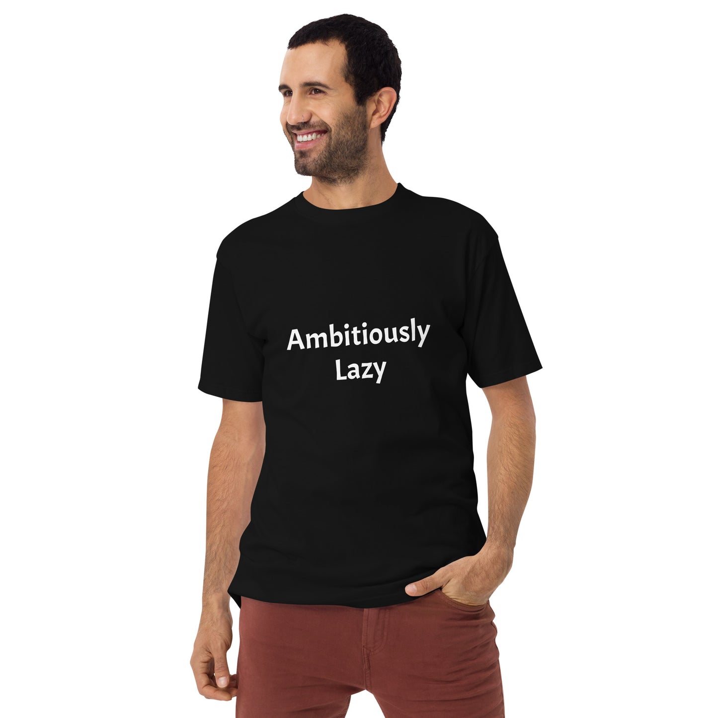 Ambitiously Lazy T-Shirt