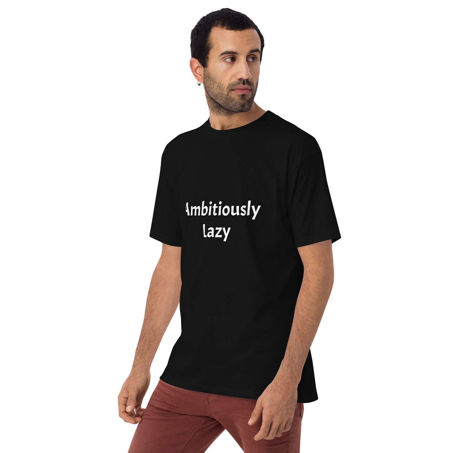 Ambitiously Lazy T-Shirt