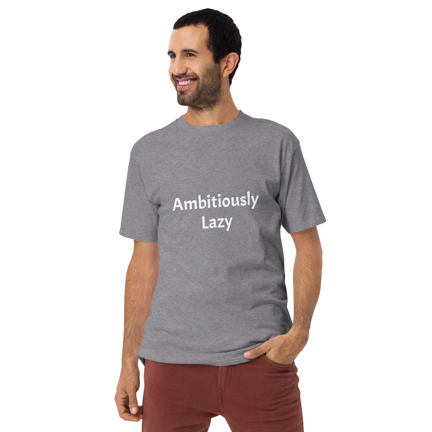 Ambitiously Lazy T-Shirt