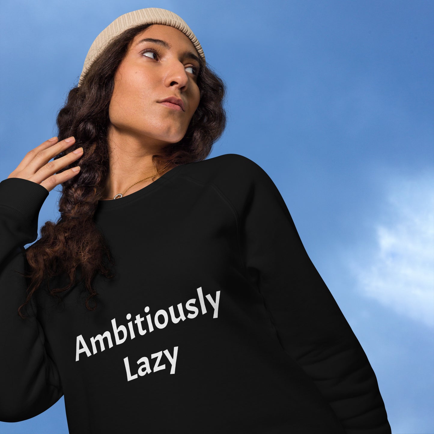 Ambitiously Lazy Sweatshirt