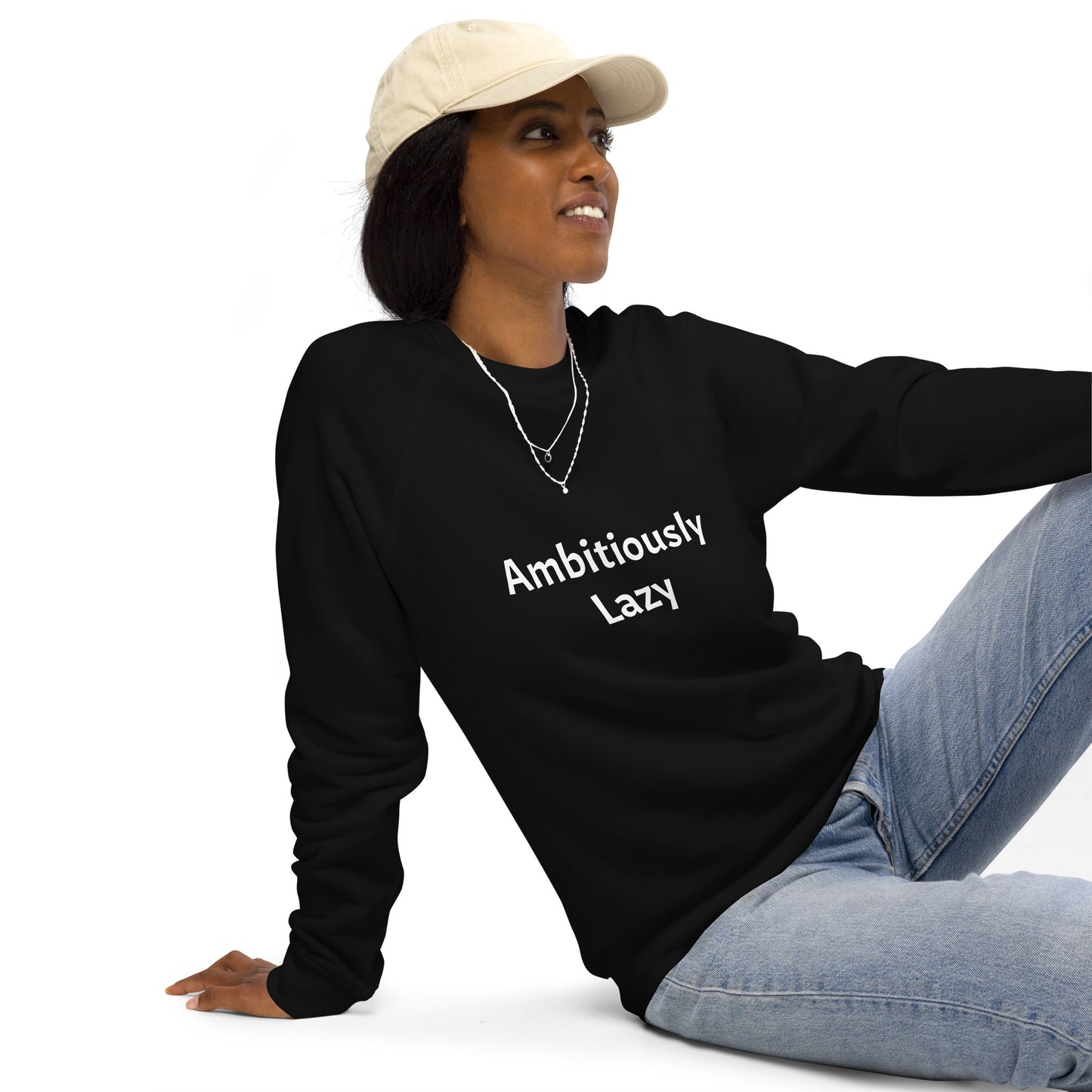 Ambitiously Lazy Sweatshirt