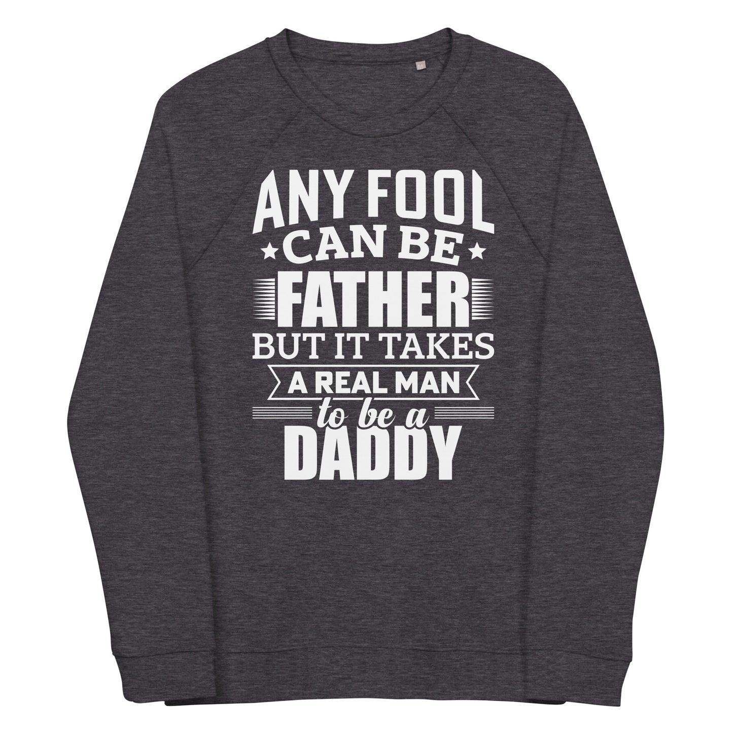 Any Fool Sweatshirt