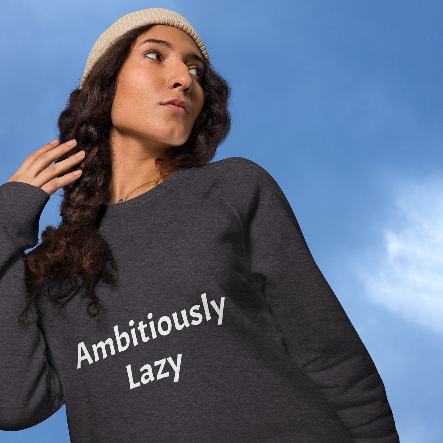 Ambitiously Lazy Sweatshirt