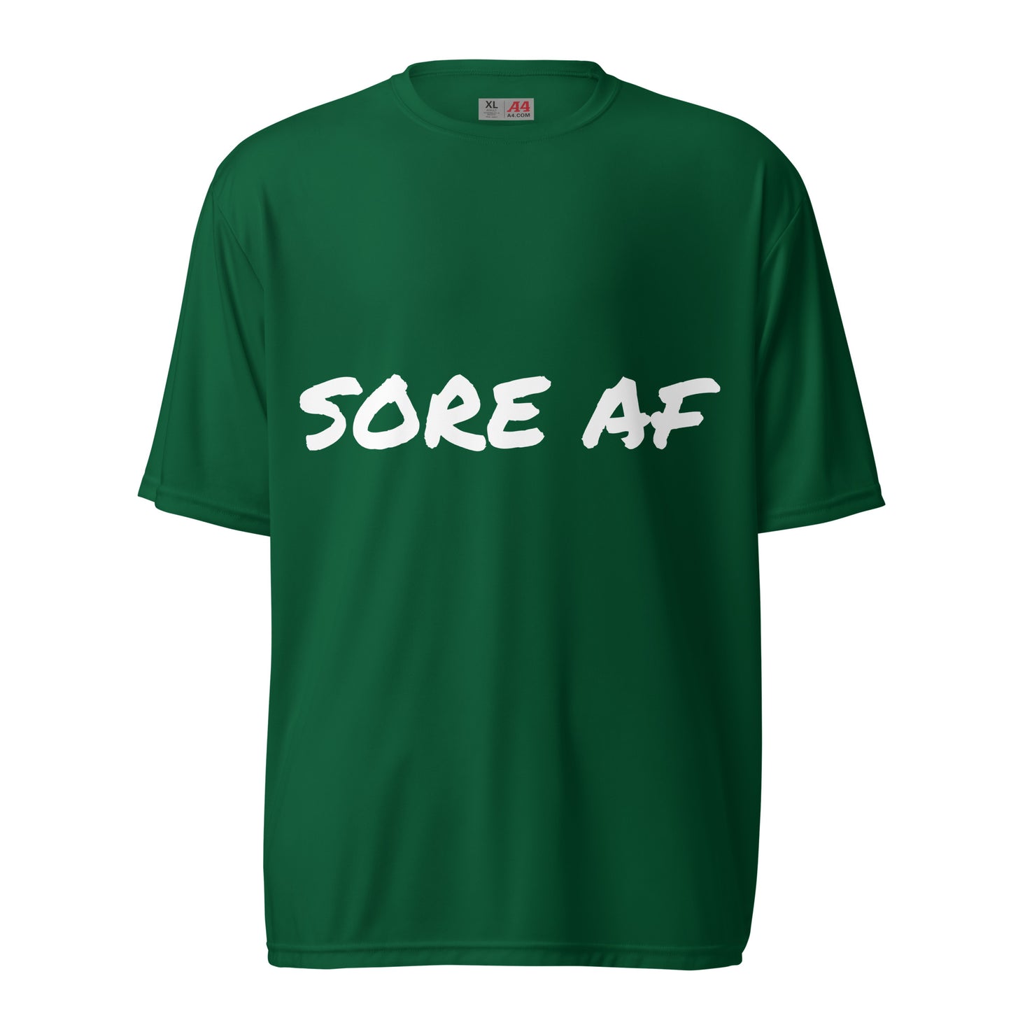 Sore AF Performance T-Shirt