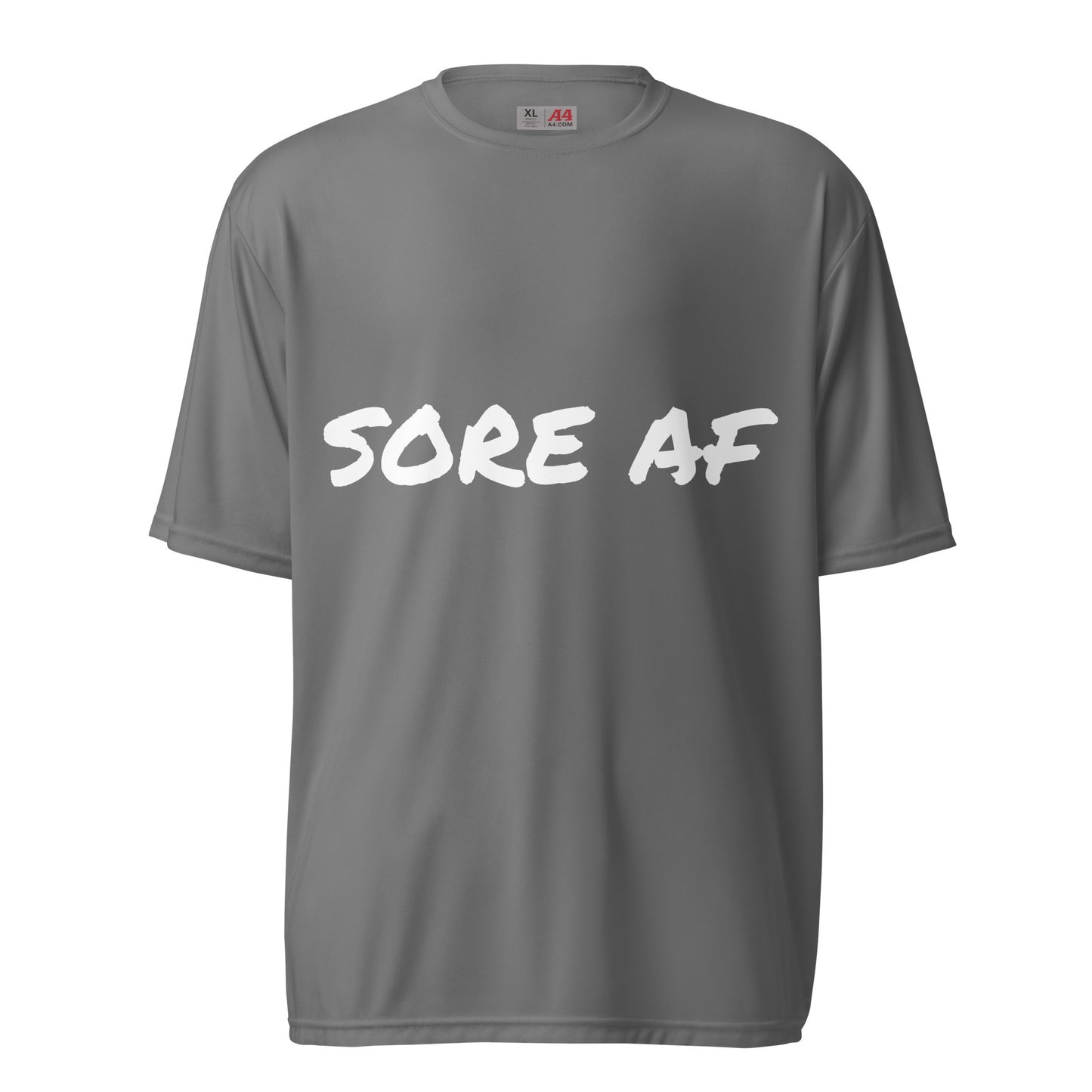 Sore AF Performance T-Shirt