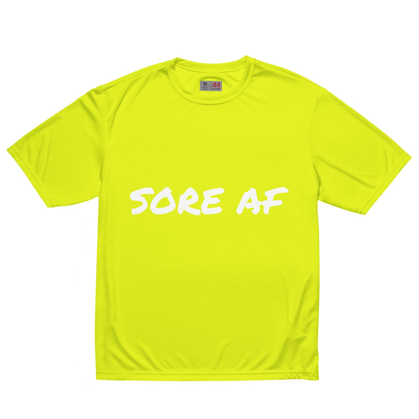 Sore AF Performance T-Shirt