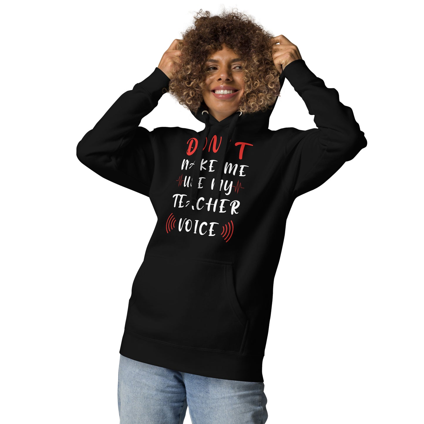 Teacher Voice Hoodie