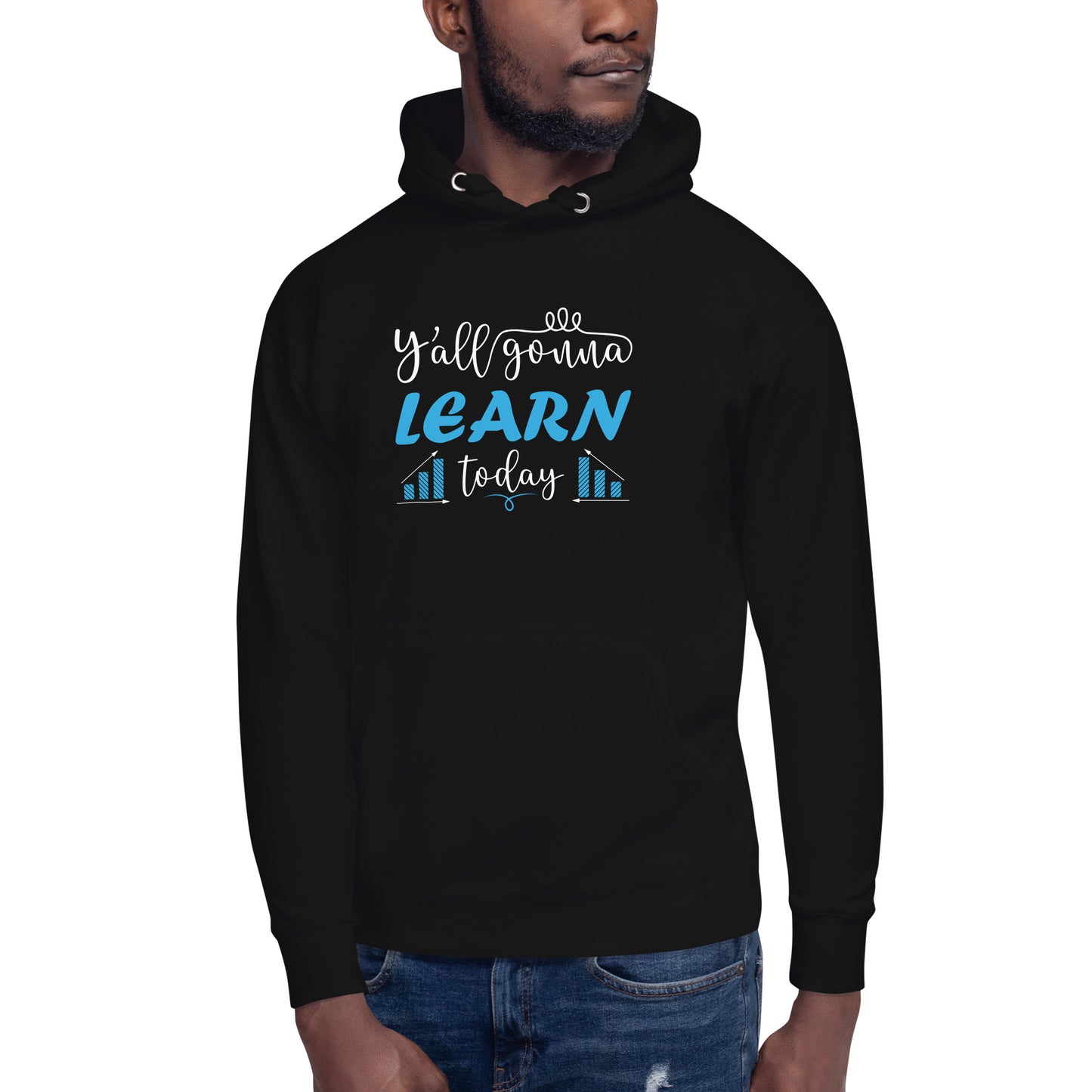 Learn Today Hoodie