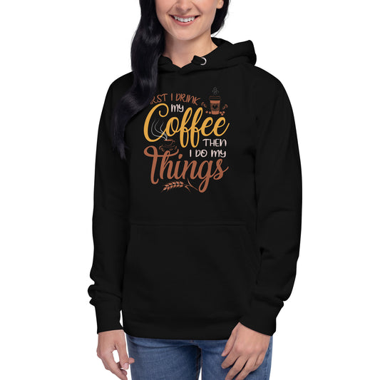 Caffeine Mantra Hoodie