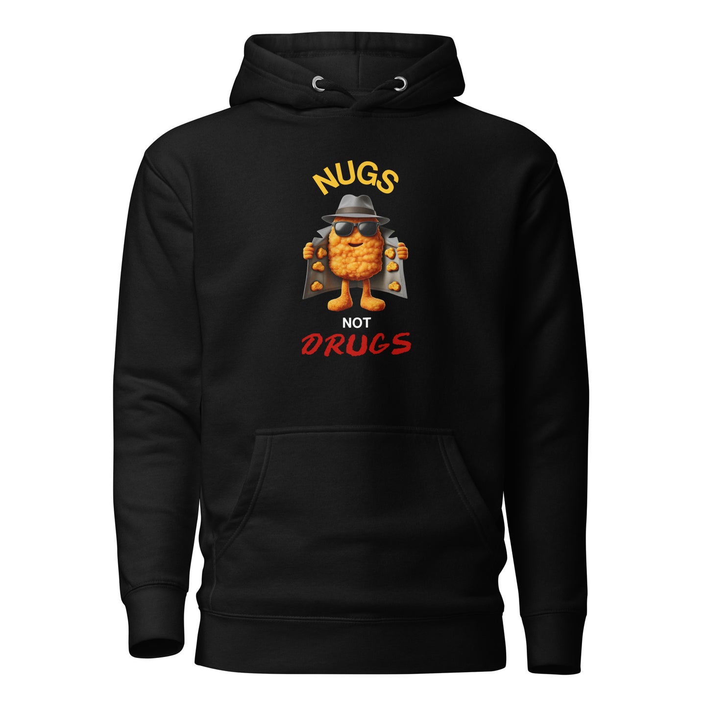 Nugs Not Drugs Hoodie