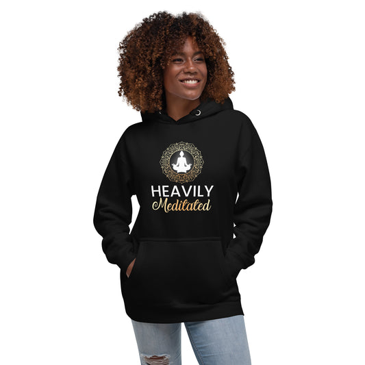 Heavily Meditated Hoodie