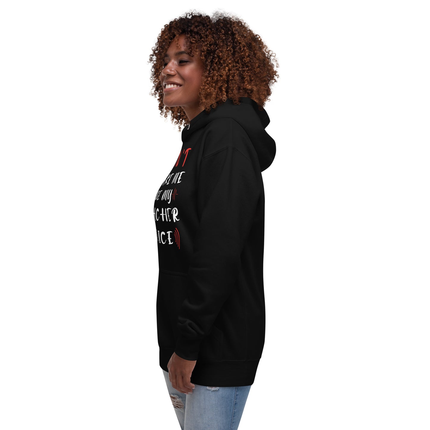 Teacher Voice Hoodie