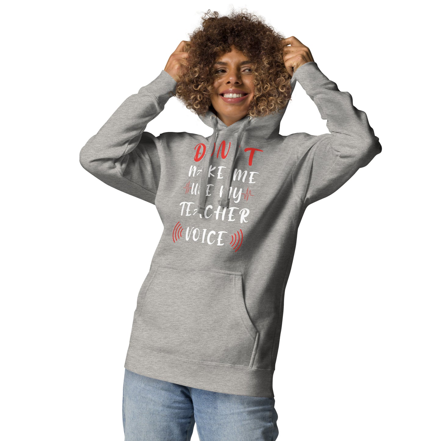 Teacher Voice Hoodie