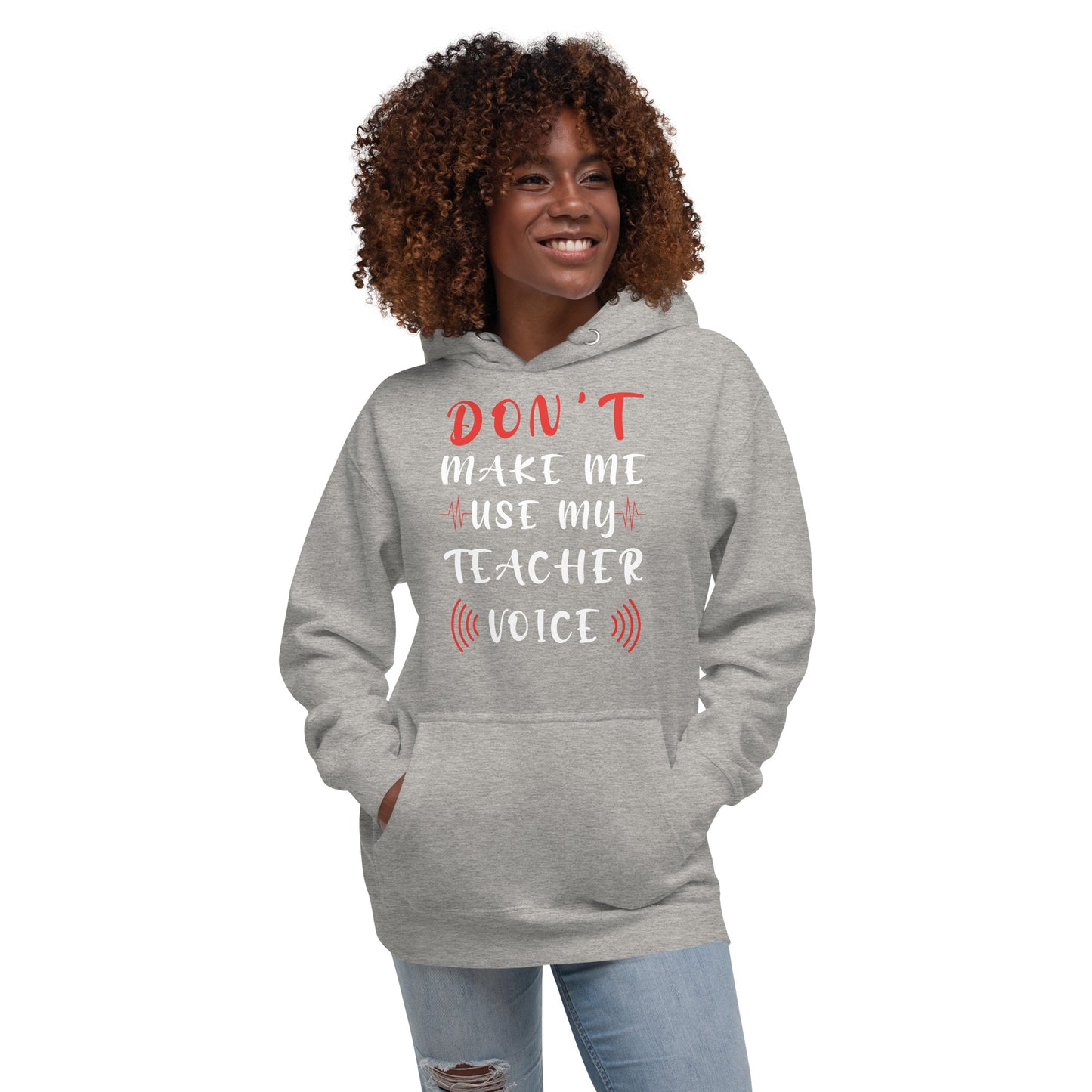 Teacher Voice Hoodie