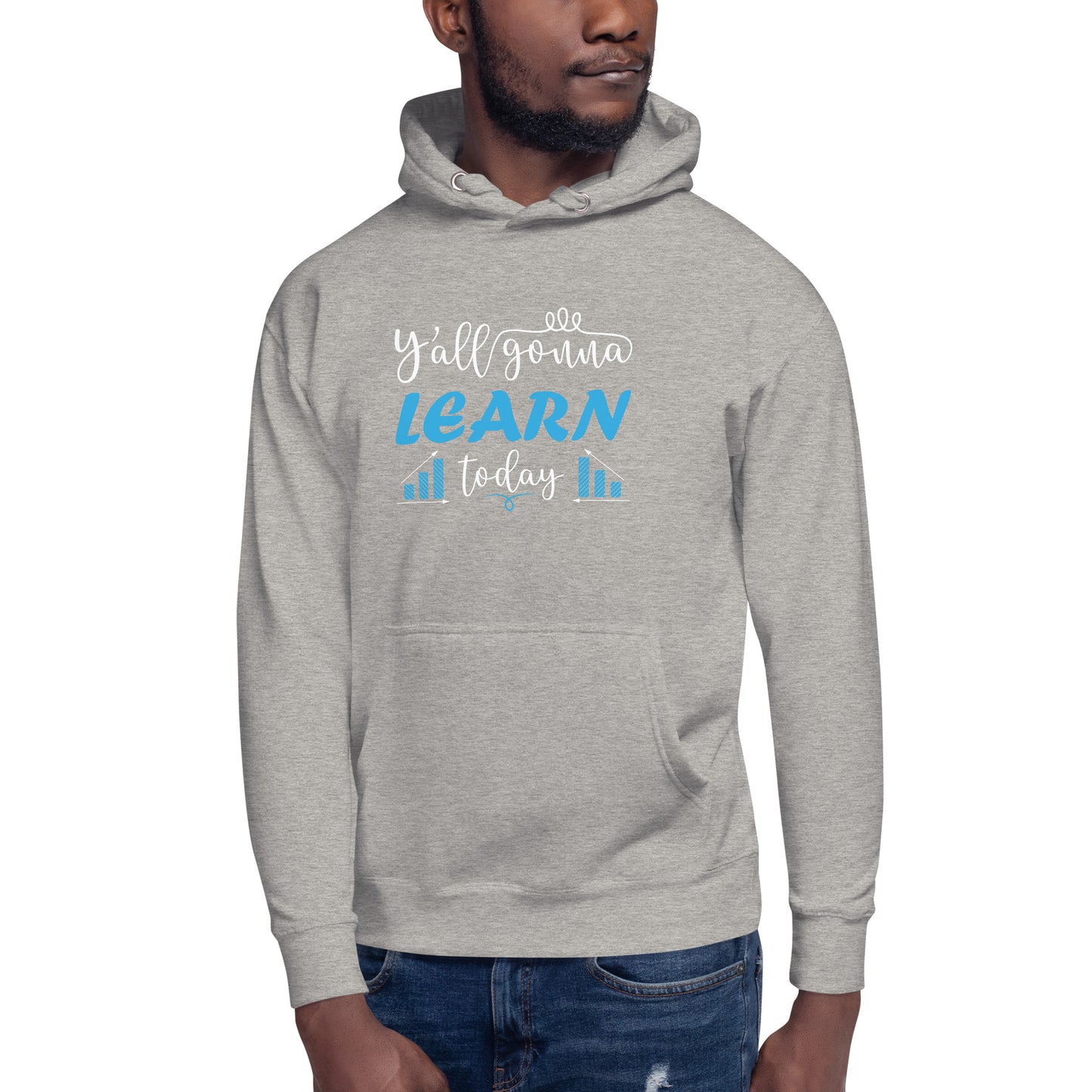 Learn Today Hoodie