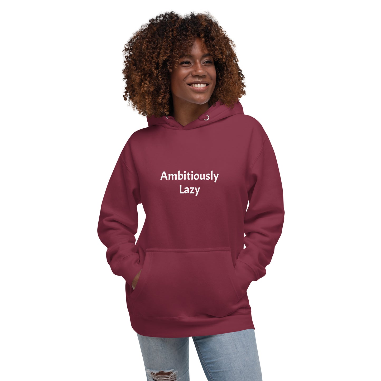 Ambitiously Lazy Hoodie