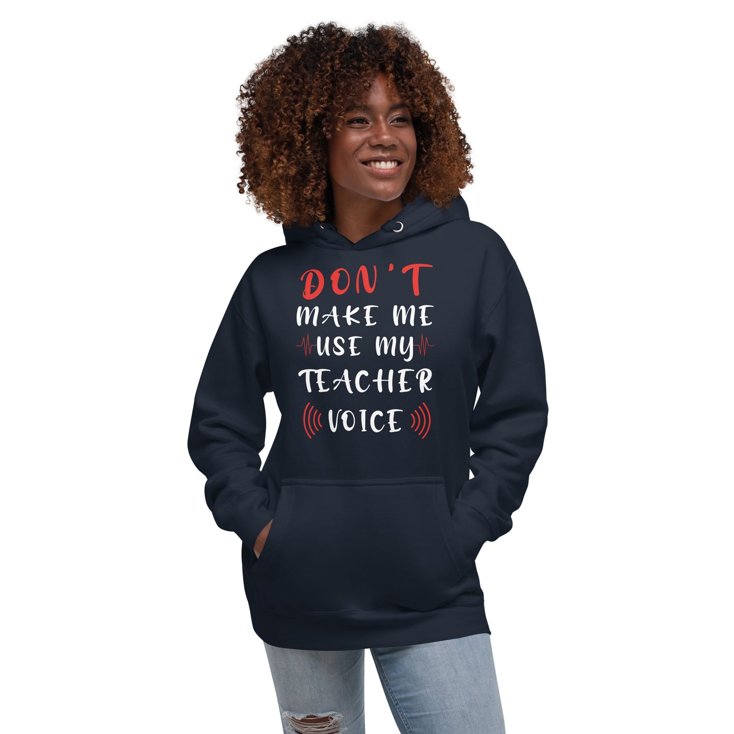 Teacher Voice Hoodie