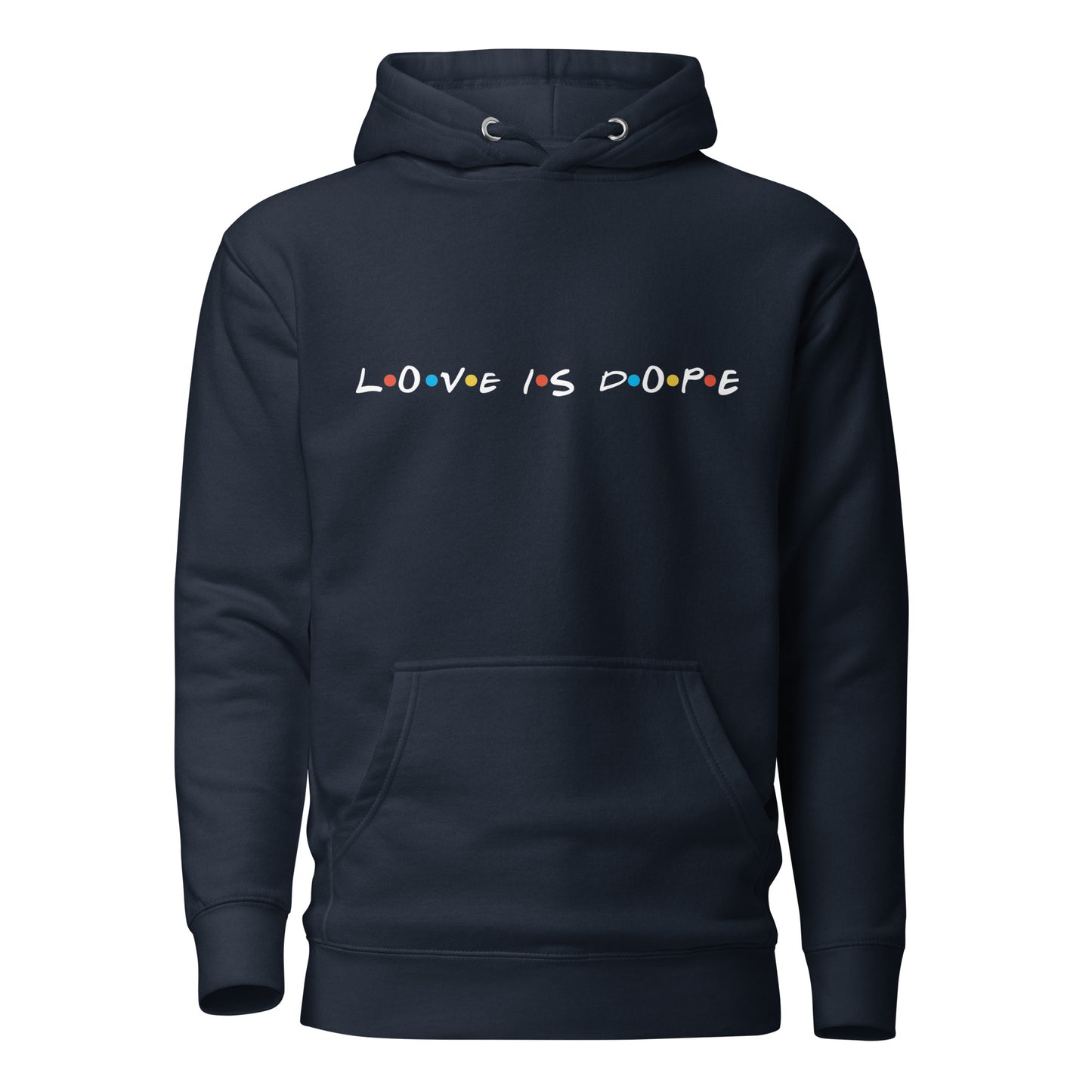 Love is Dope Hoodie