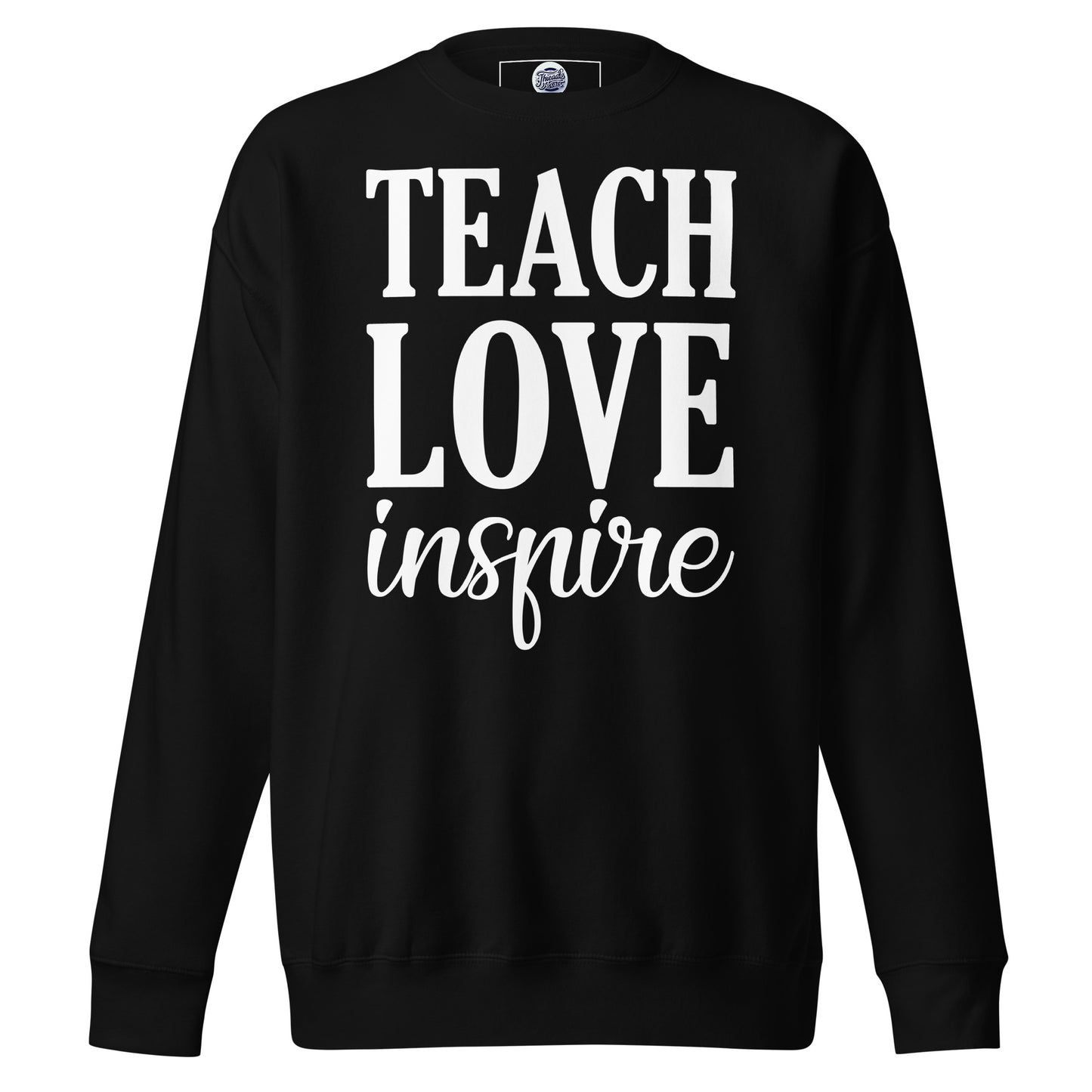 Educator's Creed Sweatshirt