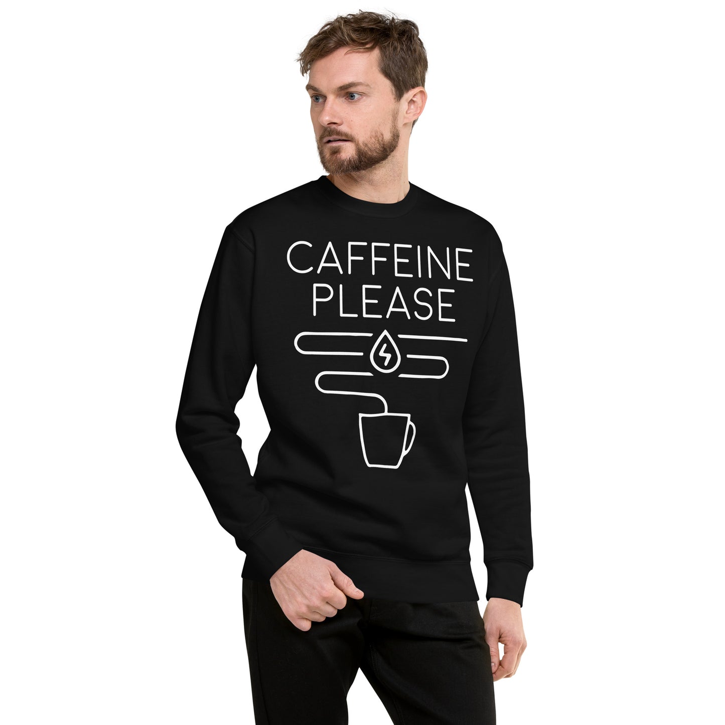 Caffeine Request Sweatshirt