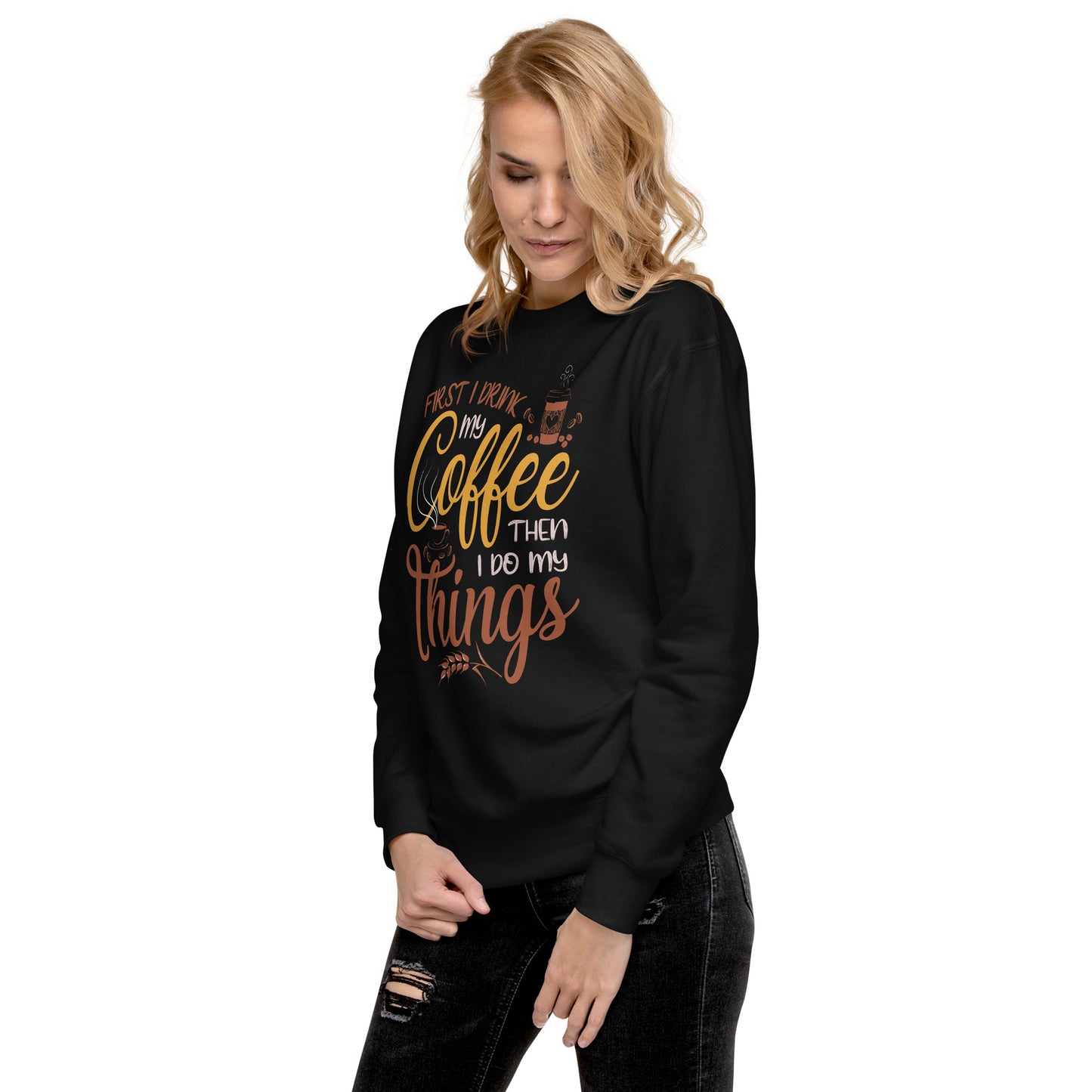 Caffeine Mantra Sweatshirt