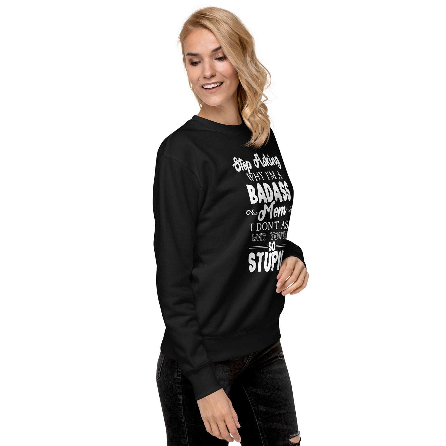 Badass Mom Sweatshirt