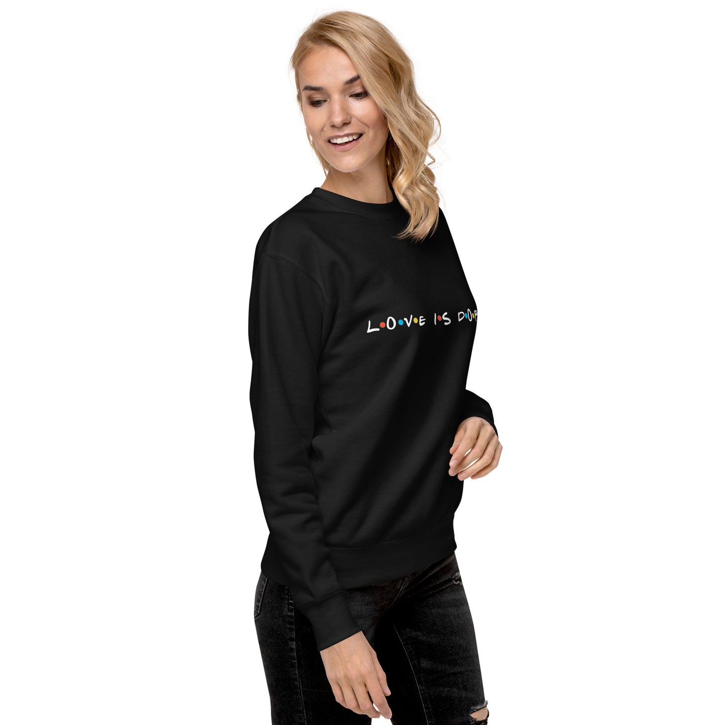 Love is Dope Sweatshirt